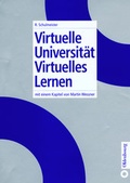 Cover: Virtuelle Universit&auml;t - Virtuelles Lernen - De Gruyter Oldenbourg