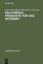 Cover: Multimedia-Produkte für das Internet - De Gruyter Oldenbourg