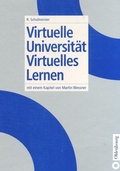 Cover: Virtuelle Universit&auml;t - Virtuelles Lernen - De Gruyter Oldenbourg