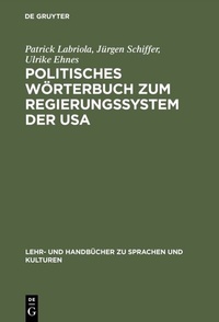 Abbildung von: Politisches Wörterbuch zum Regierungssystem der USA - De Gruyter Oldenbourg