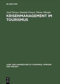Abbildung von: Krisenmanagement im Tourismus - De Gruyter Oldenbourg