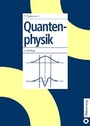 Cover: Quantenphysik - De Gruyter Oldenbourg