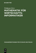 Cover: Mathematik f&uuml;r Wirtschaftsinformatiker - De Gruyter Oldenbourg