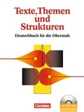 Cover: Texte, Themen und Strukturen - Bisherige allgemeine Ausgabe / Sch&uuml;lerbuch mit Klausurentraining auf CD-ROM - Cornelsen Verlag