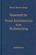 Cover: Festschrift f&uuml;r Peter Schwerdtner zum 65. Geburtstag - Luchterhand