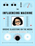 Cover: The Influencing Machine - WW Norton & Co