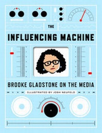 Enlarge image Cover: The Influencing Machine - WW Norton & Co