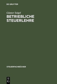 Abbildung von: Betriebliche Steuerlehre - De Gruyter Oldenbourg