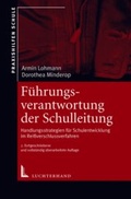 Cover: F&uuml;hrungsverantwortung der Schulleitung - Luchterhand