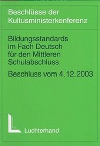 Abbildung von: Bildungsstandards im Fach Deutsch für den Mittleren Bildungsabschluss - Luchterhand