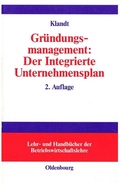 Cover: Gr&uuml;ndungsmanagement: Der Integrierte Unternehmensplan - De Gruyter Oldenbourg