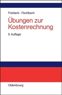 Abbildung von: Übungen zur Kostenrechnung - De Gruyter Oldenbourg