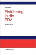 Cover: Einf&uuml;hrung in die EDV f&uuml;r Wirtschaftswissenschaftler - De Gruyter Oldenbourg