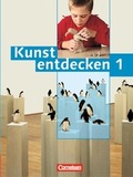 Cover: Kunst entdecken. Sekundarstufe I / Band 1 - Sch&uuml;lerbuch - Cornelsen Verlag