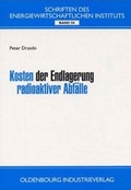 Bild: Kosten der Endlagerung radioaktiver Abfälle - Oldenbourg Wissenschaftsverlag