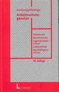 Abbildung von: Arbeitsschutzgesetze - Luchterhand