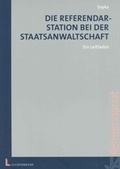 Cover: Die Referendarstation bei der Staatsanwaltschaft - Luchterhand