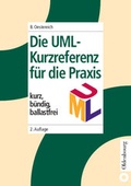 Cover: Die UML-Kurzreferenz f&uuml;r die Praxis - De Gruyter Oldenbourg