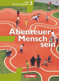 Abbildung von: Abenteuer Mensch sein - Westliche Bundesländer - Band 3 - Cornelsen Verlag