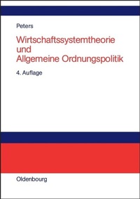 Abbildung von: Wirtschaftssystemtheorie und Allgemeine Ordnungspolitik - De Gruyter Oldenbourg