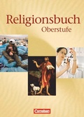 Cover: Religionsbuch - Unterrichtswerk f&uuml;r den evangelischen Religionsunterricht - Oberstufe - Bisherige Ausgabe - Cornelsen Verlag