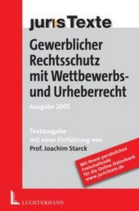 Abbildung von: Gewerblicher Rechtsschutz mit Wettbewerbs- und Urheberrecht - Luchterhand