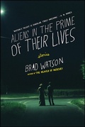 Cover: Aliens in the Prime of Their Lives - W. W. Norton & Company
