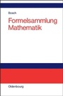Cover: Formelsammlung Mathematik - De Gruyter Oldenbourg