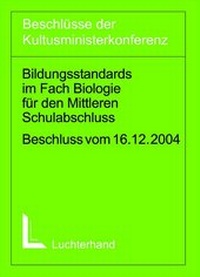 Abbildung von: Bildungsstandards im Fach Biologie für den Mittleren Schulabschluss (Jahrgangsstufe 10) - Luchterhand