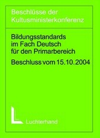 Abbildung von: Bildungsstandards im Fach Deutsch im Primarbereich (Jahrgangsstufe 4) - Luchterhand