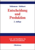 Cover: Entscheidung und Produktion - De Gruyter Oldenbourg