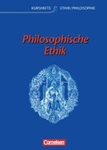Cover: Kurshefte Ethik/Philosophie - Westliche Bundesl&auml;nder / Philosophische Ethik - Cornelsen Verlag