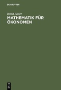 Cover: Mathematik f&uuml;r &Ouml;konomen - De Gruyter Oldenbourg