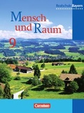 Cover: Mensch und Raum - Geographie Realschule Bayern - Bisherige Ausgabe / 9. Jahrgangsstufe - Sch&uuml;lerbuch - Cornelsen Verlag