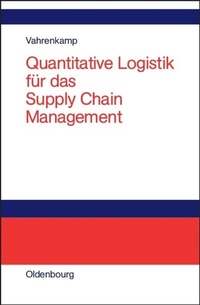Abbildung von: Quantitative Logistik für das Supply-chain-Management - De Gruyter Oldenbourg
