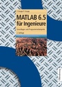 Cover: MATLAB 6.5 f&uuml;r Ingenieure - De Gruyter Oldenbourg