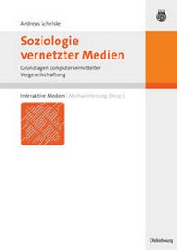 Abbildung von: Soziologie vernetzter Medien - De Gruyter Oldenbourg