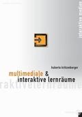 Cover: Multimediale und interaktive Lernr&auml;ume - De Gruyter Oldenbourg