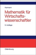Cover: Mathematik f&uuml;r Wirtschaftswissenschaftler - De Gruyter Oldenbourg