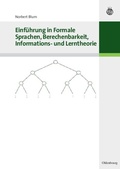 Cover: Einf&uuml;hrung in Formale Sprachen, Berechenbarkeit, Informations- und Lerntheorie - De Gruyter Oldenbourg