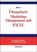 Bild: &Uuml;bungsbuch: Marketing-Management mit EXCEL - De Gruyter Oldenbourg