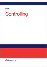 Bild vergrößern Bild: Controlling - De Gruyter Oldenbourg