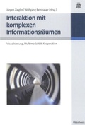 Cover: Interaktion mit komplexen Informationsr&auml;umen - De Gruyter Oldenbourg