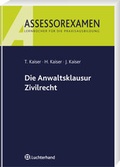 Abbildung von: Die Anwaltsklausur - Zivilrecht - Luchterhand