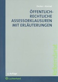 Cover: &Ouml;ffentlich-rechtliche Assessorklausuren mit Erl&auml;uterungen - Luchterhand