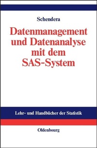 Enlarge image Cover: Datenmanagement und Datenanalyse mit dem SAS-System - De Gruyter Oldenbourg