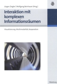 Abbildung von: Interaktion mit komplexen Informationsräumen - De Gruyter Oldenbourg