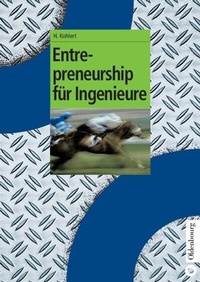 Abbildung von: Entrepreneurship für Ingenieure - De Gruyter Oldenbourg