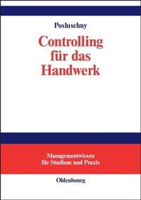 Abbildung von: Controlling für das Handwerk - De Gruyter Oldenbourg