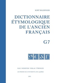 Abbildung von: Dictionnaire étymologique de l'ancien français (DEAF). Buchstabe G / Dictionnaire étymologique de l'ancien français (DEAF). Buchstabe G. Fasc 7 - De Gruyter Mouton
